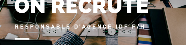 Responsable d'Agence IDF F/H